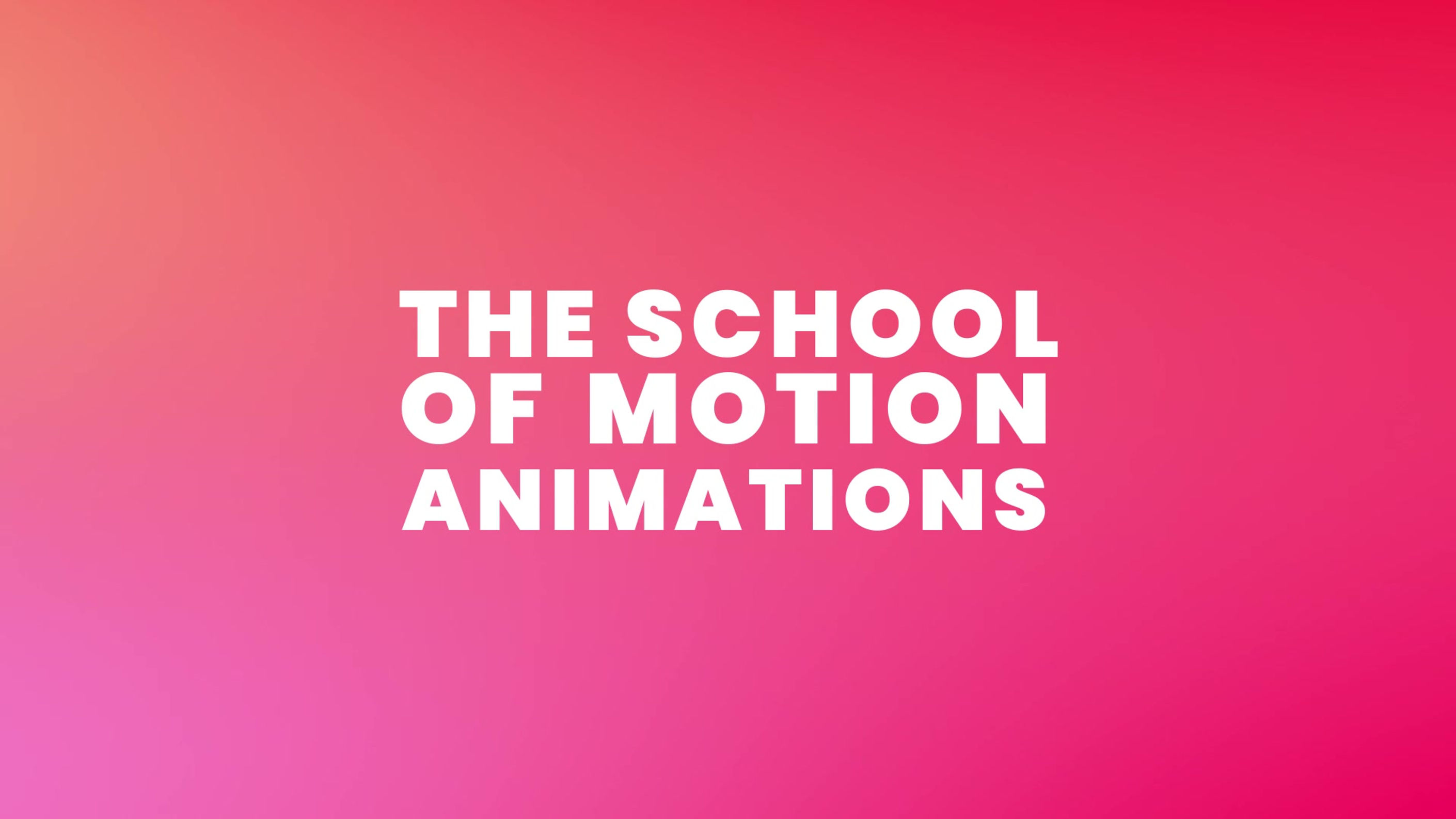 School of Motion